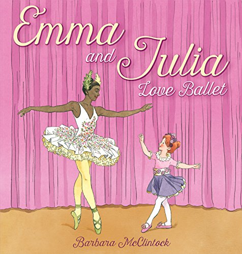 cover image Emma and Julia Love Ballet