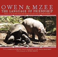 Owen & Mzee: The Language of Friendship