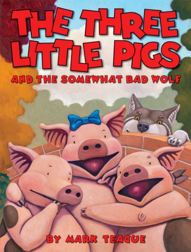 cover image The Three Little Pigs and the Somewhat Bad Wolf