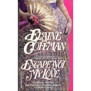 cover image Escape Not My Love