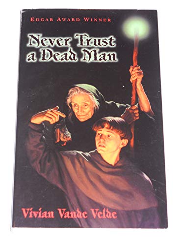 cover image NEVER TRUST A DEAD MAN