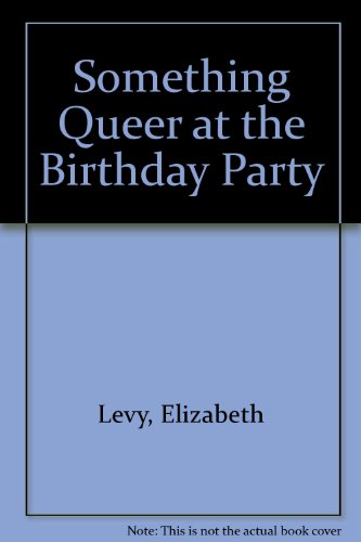 cover image Something Queer/Birthday Party