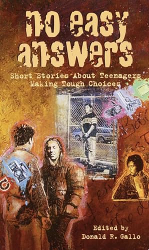 cover image No Easy Answers: Short Stories about Teenagers Making Tough Choices
