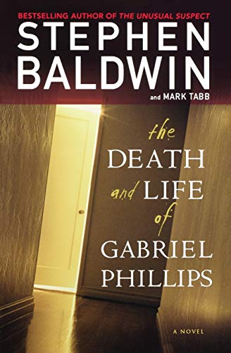 cover image The Death and Life of Gabriel Phillips