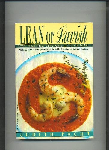 cover image Lean or Lavish: Two Tempting Versions of Each Dish