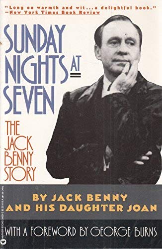 cover image Sunday Nights at Seven: The Jack Benny Story