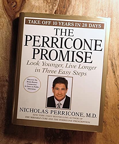 cover image THE PERRICONE PROMISE: Look Younger, Live Longer in Three Easy Steps