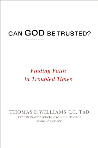 cover image Can God Be Trusted? Finding Faith in Troubled Times