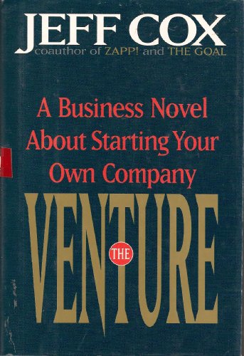 cover image The Venture: A Business Novel about Starting Your Own Company