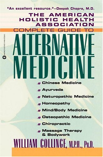cover image The American Holistic Health Association Complete Guide to Alternative Medicine