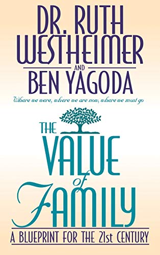 cover image The Value of Family: A Blue Print for the 21st Century