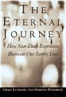 cover image The Eternal Journey: How Near-Death Experiences Illuminate Our Earthly Lives