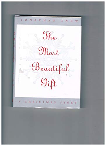 cover image The Most Beautiful Gift: A Christmas Story