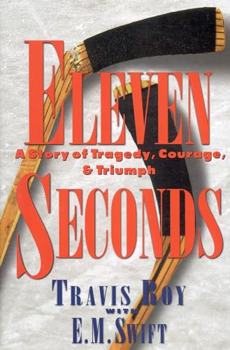 cover image Eleven Seconds: A Story of Tragedy, Courage & Triumph