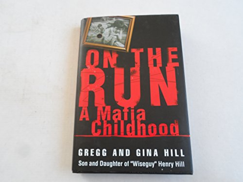 cover image ON THE RUN: A Mafia Childhood
