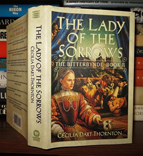 cover image THE LADY OF THE SORROWS: The Bitterbynde Book II
