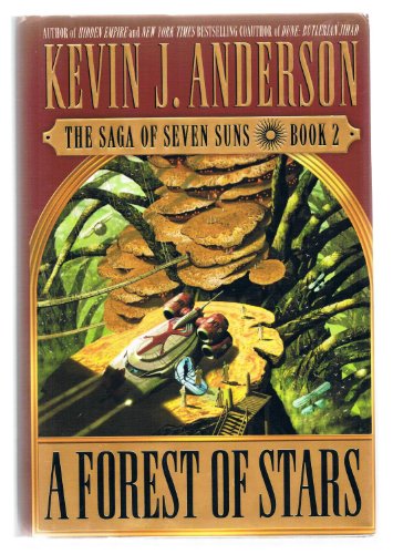 cover image A FOREST OF STARS: The Saga of Seven Suns: Book 2