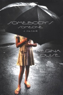 SOMEBODY'S SOMEONE: A Memoir
