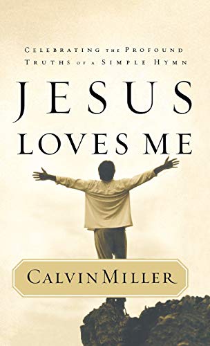 cover image JESUS LOVES ME: Celebrating the Profound Truths of a Simple Hymn