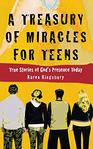 cover image A Treasury of Miracles for Teens: True Stories of God's Presence Today