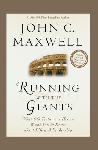cover image RUNNING WITH THE GIANTS: What Old Testament Heroes Want You to Know About Life and Leadership