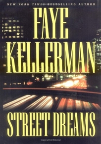 STREET DREAMS: A Peter Decker/Rina Lazarus Novel