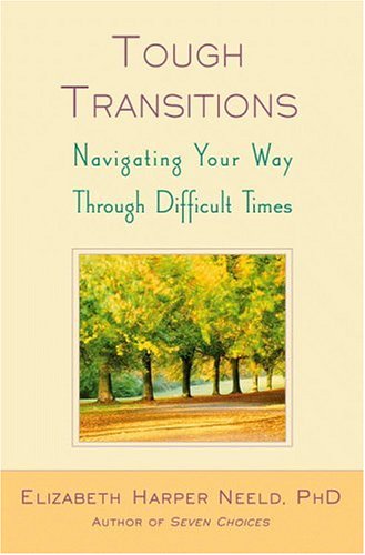 cover image Tough Transitions: Navigating Your Way Through Difficult Times