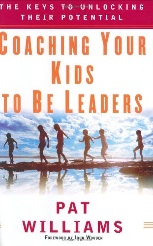cover image COACHING YOUR KIDS TO BE LEADERS: The Keys to Unlocking Their Potential
