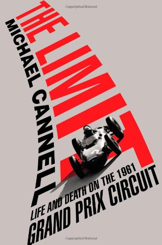 cover image The Limit: Life and Death on the 1961 Grand Prix Circuit