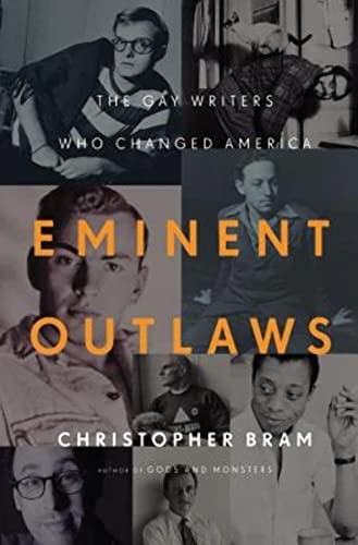 cover image Eminent Outlaws: The Gay Writers Who Changed America