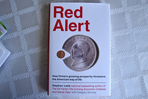 cover image Red Alert: How China's Growing Prosperity Threatens the American Way of Life