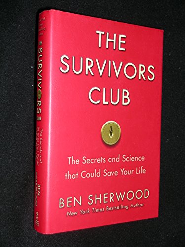 cover image The Survivors Club: The Secrets and Science That Could Save Your Life