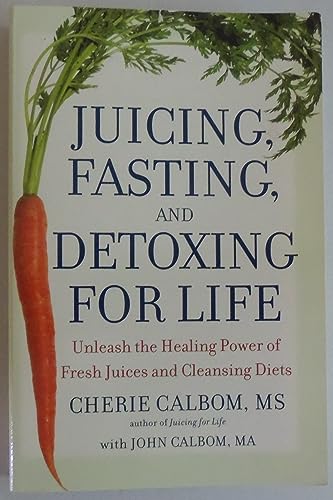 cover image Juicing, Fasting, and Detoxing for Life