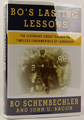cover image Bo's Lasting Lessons: The Legendary Coach Teaches the Timeless Fundamentals of Leadership