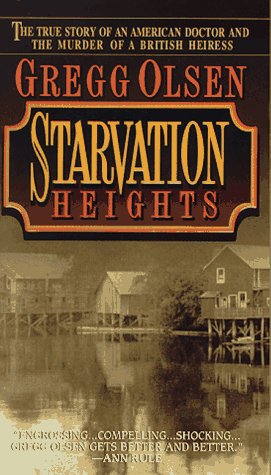 cover image Starvation Heights: The True Story of an American Doctor and the Murder of a British Heiress