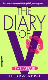 THE DIARY OF V: The Affair