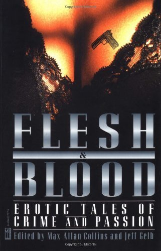 cover image Flesh and Blood: Erotic Tales of Crime and Passion