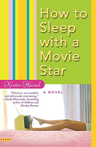 cover image How to Sleep with a Movie Star