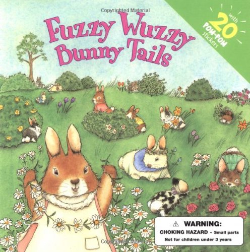 cover image Fuzzy Wuzzy Bunny Tails [With 20 POM-POM Stickers]