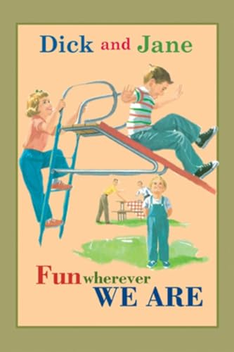 cover image Dick and Jane Fun Wherever We Are