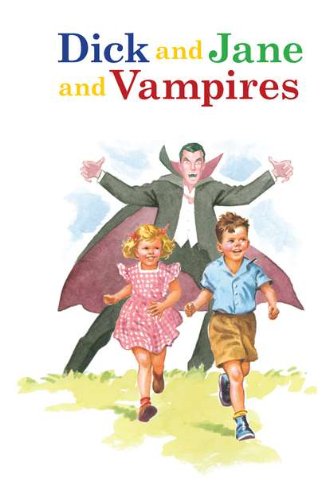 cover image Dick and Jane and Vampires