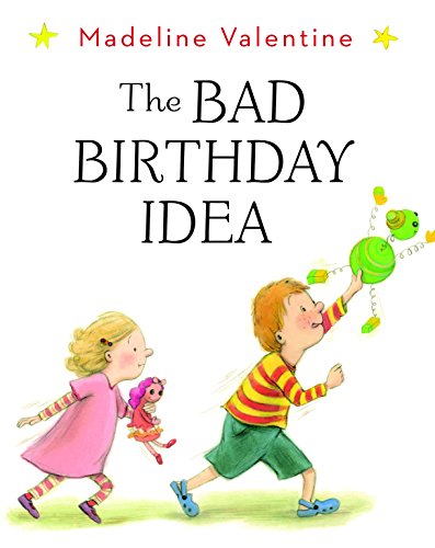 cover image The Bad Birthday Idea