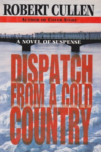 cover image Dispatch from a Cold Country