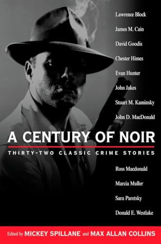cover image A Century of Noir: Thirty-Two Classic Crime Stories