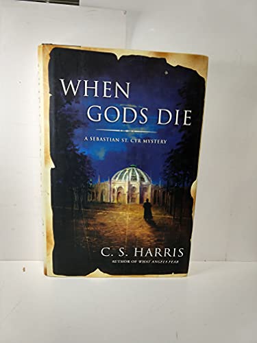 cover image When Gods Die: A Sebastian St. Cyr Mystery