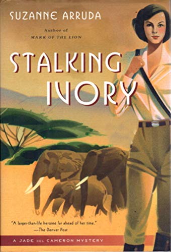 cover image Stalking Ivory: A Jade del Cameron Mystery