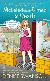 Nickeled-and-Dimed to Death: A Devereaux’s Dime Store Mystery