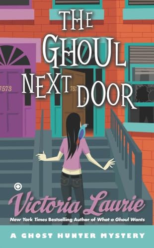 cover image The Ghoul Next Door: A Ghost Hunter Mystery