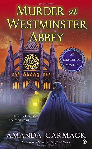 cover image Murder at Westminster Abbey: An Elizabethan Mystery