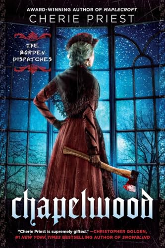 cover image Chapelwood: The Borden Dispatches, Book 2